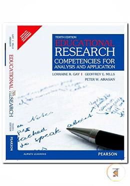 Educational Research: Competencies for Analysis and Applications