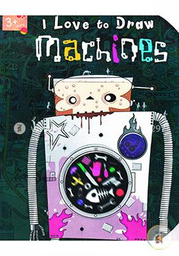I Love To Draw Machines (Age 3 ) image