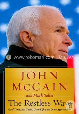 The Restless Wave: Good Times, Just Causes, Great Fights, and Other Appreciations