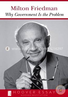 Why Government is the Problem