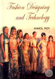 Fashion Designing and Technology