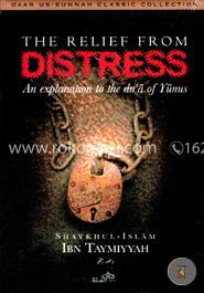 The Relief From Distress :An Explanation To The du'a of yunus