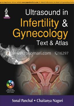 Ultrasound In Infertility and Gynecology Text and Atlas With Dvd-Rom