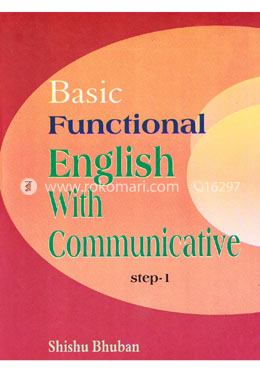 Basic Functional English With Communicative- Step-1 (For Class III)