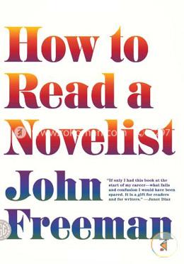 How to Read a Novelist 