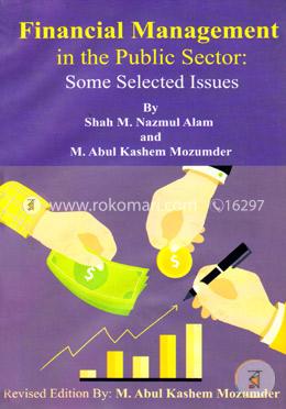 Financial Management In The Public Sector: Some Selected Issues