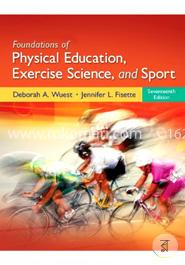 Foundations of Physical Education, Exercise Science and Sports