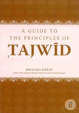 A Guide to the Principles of Tajwid