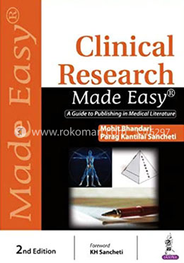 Clinical Research Made Easy: A Guide to Publishing in Medical Literature