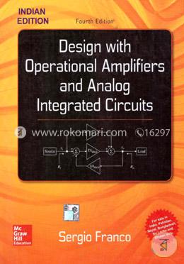 Design With Operational Amplifiers And Analog Integrated Circuits