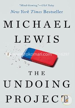 The Undoing Project – A Friendship That Changed Our Minds