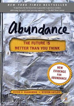 Abundance: The Future Is Better Than You Think