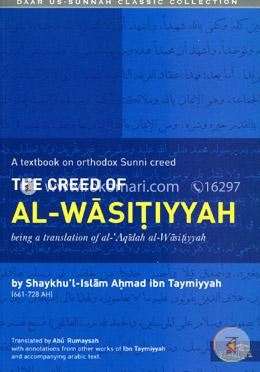 The Creed of Al-Wasitiyyah: Being a Translation of al-Aqidah