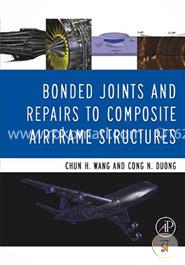 Bonded Joints and Repairs to Composite Airframe Structures