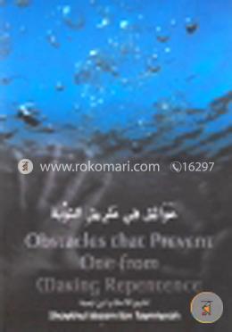 Obstacles That prevent One From Making Repentence