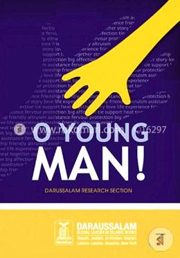 Darussalam Research Section - O Young Man!