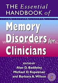 The Essential Handbook of Memory Disorders for Clinicians