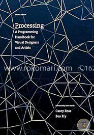 Processing - A Programming Handbook for Visual Designers and Artists