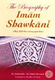 The Biography of Imam Shawkani