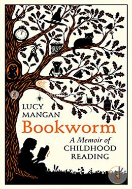 Bookworm: A Memoir of Childhood Reading