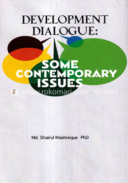 Development Dailogue: Some Contemporary Issues