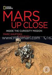 Mars Up Close: Inside the Curiosity Mission