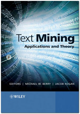 Text Mining: Applications and Theory