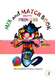 Mix And Match Book Happy Princess 