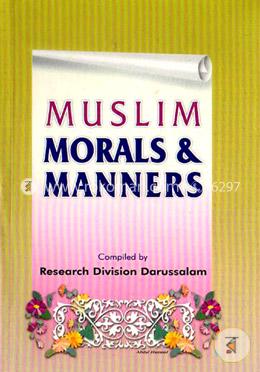Muslim Morals and Manners