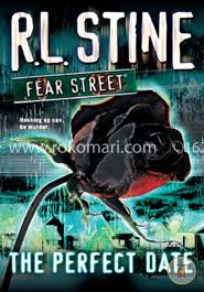 The Perfect Date (Fear Street, No. 37)