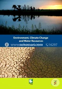 Environment, Climate Change and Water Resource