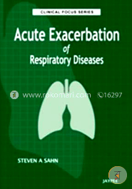Clinical Focus Series®: Acute Exacerbation of Respiratory Diseases (Paperback)