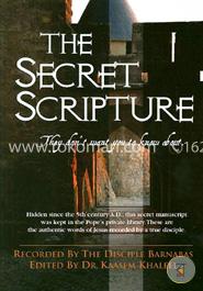 The Secret Scripture: They Don't Want You to Know