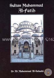 Sultan Muhaad Al-Fatih