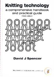 Knitting Technology: A Comprehensive Handbook and Practical Guide (Woodhead Publishing Series in Textiles)