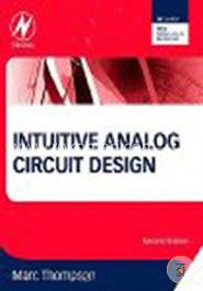 Intuitive Analog Circuit Design