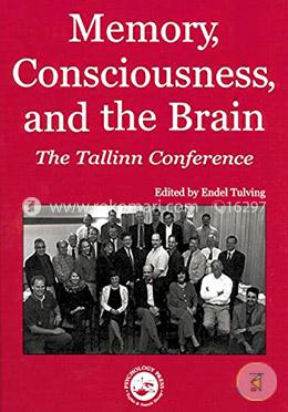 Memory, Consciousness and the Brain: The Tallinn Conference