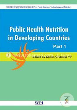 Public Health Nutrition in Developing Countries (Set of 2 Volumes) (Woodhead Publishing India in Food Science and Nutrition)