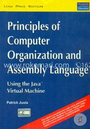 Principles of Computer Organization and Assembly Language