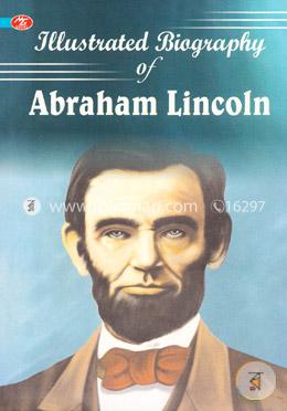 Iillustrated Biography Of Abraham Lincon image