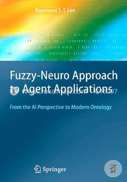 Fuzzy-Neuro Approach to Agent Applications