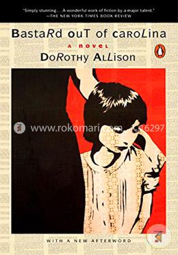 Bastard Out of Carolina: A Novel