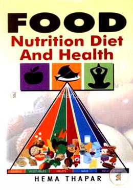 Food, Nutrition, Diet and Health