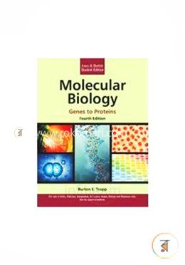Molecular Biology: Genes to Proteins
