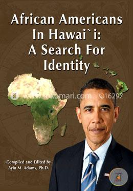 African Americans in Hawaii: A Search for Identity
