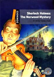 Dominoes Two: Sherlock Holmes - The Norwood Mystery (Dominoes, Level 2)