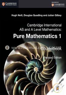 Cambridge International AS and A Level Mathematics: Pure Mathematics 1 Coursebook