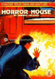 Horror House (Choose Your Own Adventure No 140)