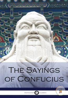 The Sayings of Confucius