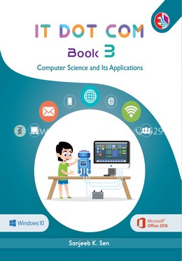 IT Dot Com Book - 3 (Windows 10, MS Office 2016)